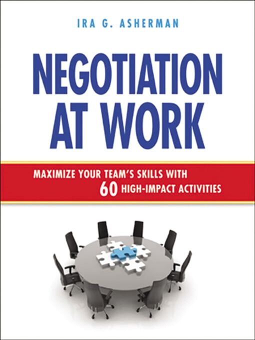 Title details for Negotiation at Work by Ira Asherman - Available